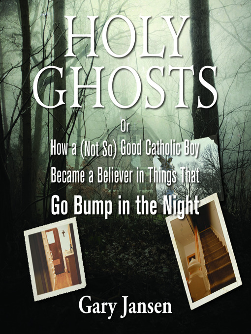 Title details for Holy Ghosts by Gary Jansen - Available